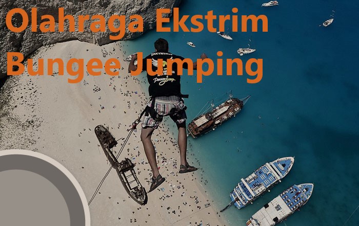 Olahraga Ekstrim Bungee Jumping