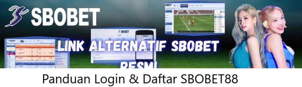 Panduan Login & Daftar SBOBET88